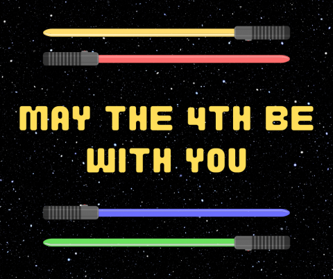May the Fourth Be With You