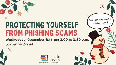 Advertisement for program "Protecting Yourself from Phishing Scams" to be held on Zoom on Wednesday, December 1st from 2:00 to 3:30 p.m.