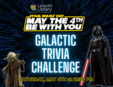 Promotional image for the Star Wars Galactic Trivia Challenge to be held on Saturday, May 4th at 12:30 P.M.