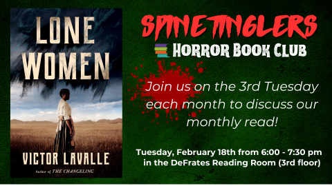 Promotional image for February 2025 Horror Book Club, showing the book cover for "Lone Women" by Victor Lavalle