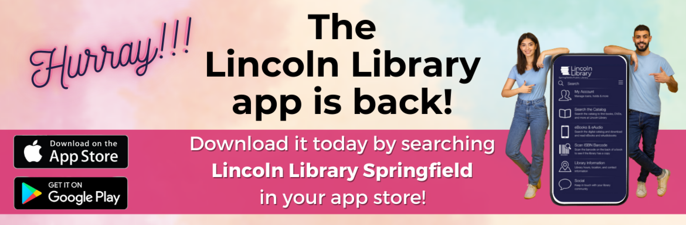 The Lincoln Library app is back! Download it by searching Lincoln Library Springfield in your app store. 