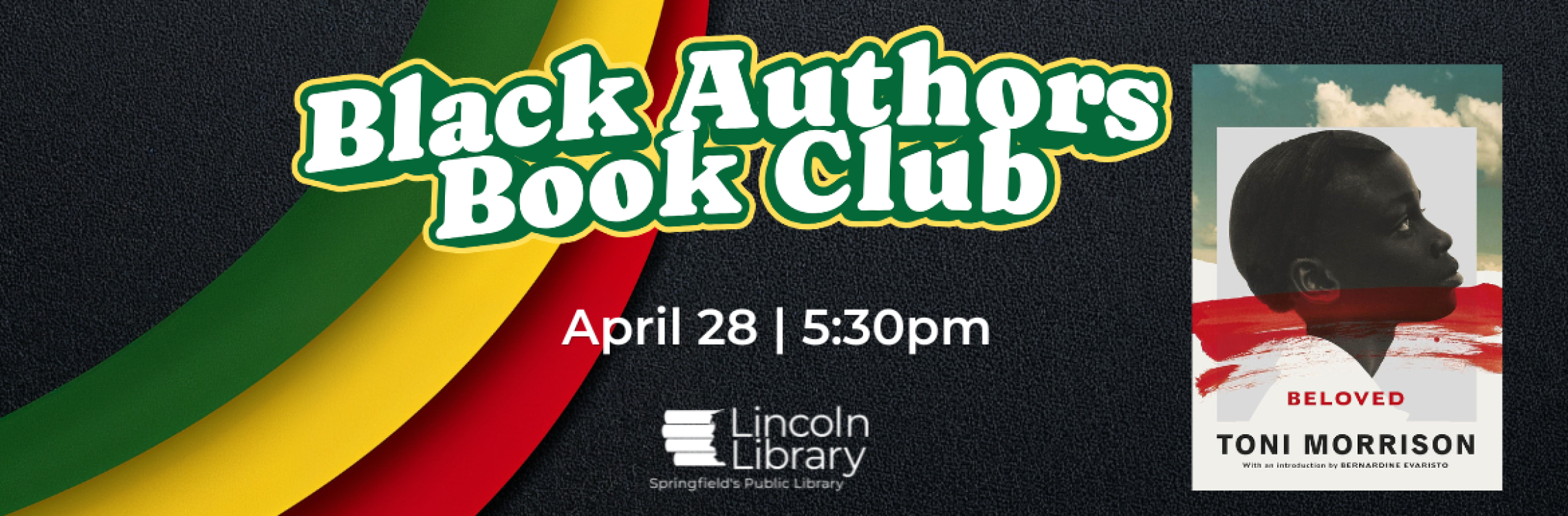 Black Authors Book Club, April 28th, 5:30pm. Cover image for "Beloved" by Toni Morrison