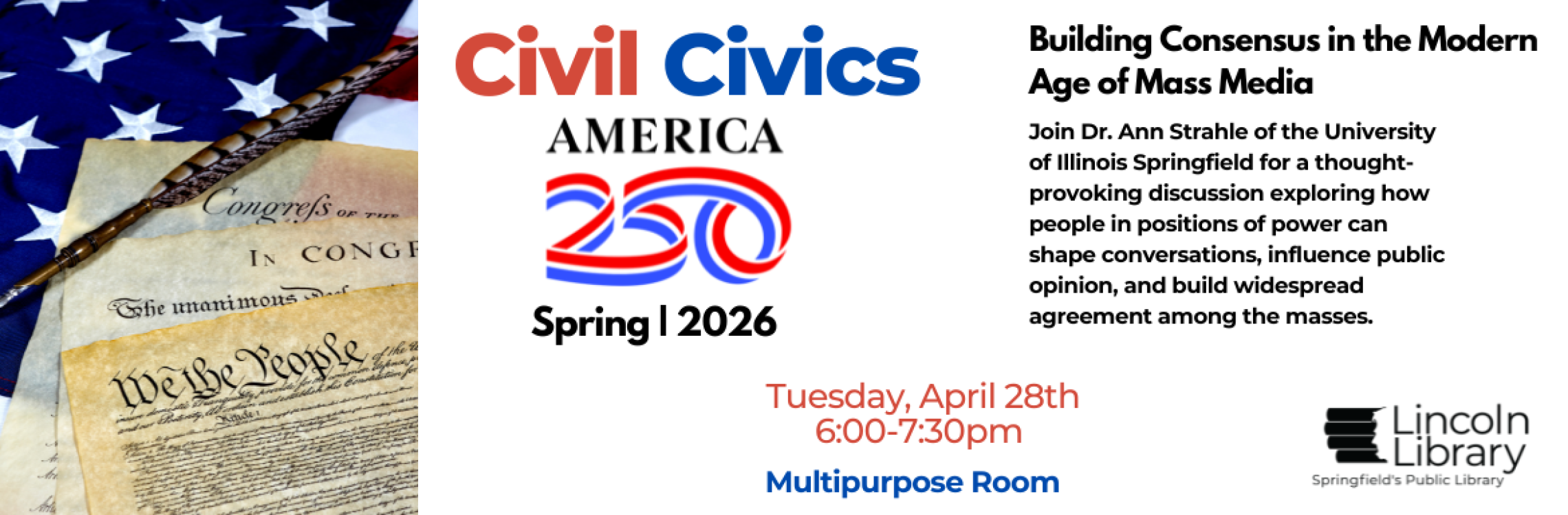 Building consensus in the modern age of mass media, April 28th 6pm, Multipurpose Room